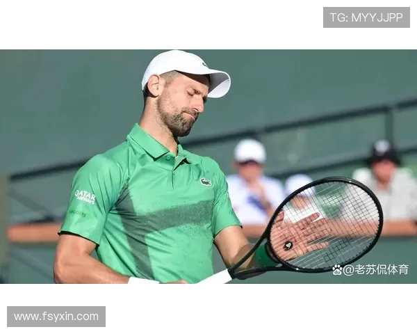 德约科维奇强势回归巴黎赛再创纪录年轻新星全面挑战网坛格局